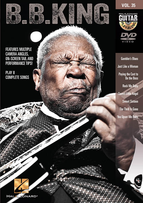 B.B. King (Guitar Play-Along DVD #35) - cliquer ici B.B. King (Guitar Play-Along DVD #35) - cliquer ici