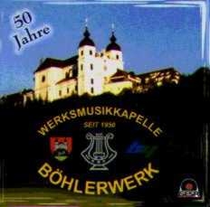 50 Jahre Werksmusikkapelle Bhlerwerk - cliquer ici