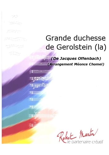 Grande Duchesse de Gerolstein, La - cliquer ici