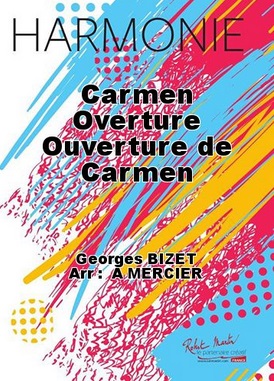 Carmen, Ouverture - cliquer ici Carmen, Ouverture - cliquer ici