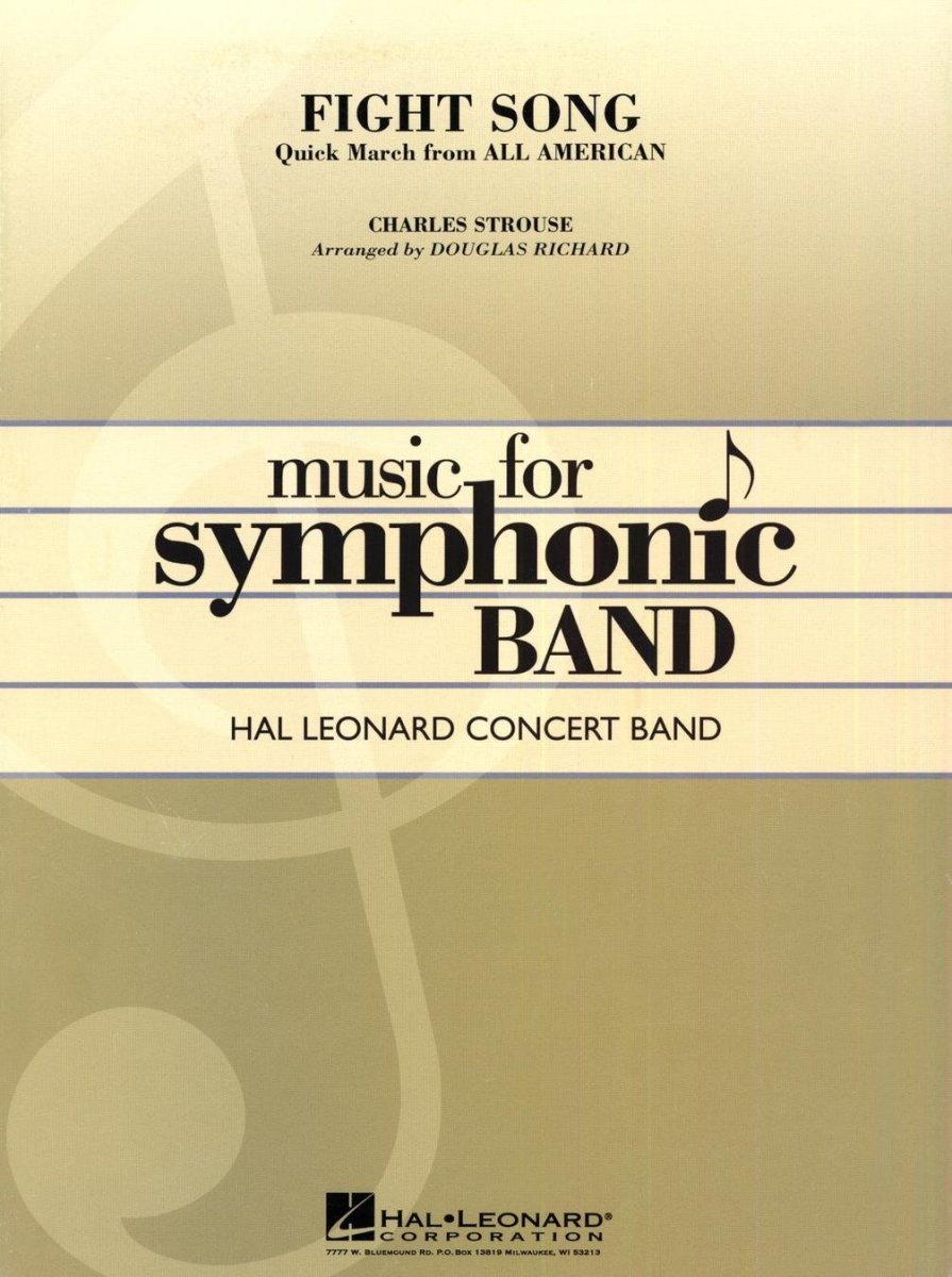 Fight Song (Quick March from All American) - cliquer ici Fight Song (Quick March from All American) - cliquer ici