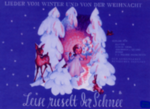 Leise rieselt der Schnee, Album - cliquer ici Leise rieselt der Schnee, Album - cliquer ici