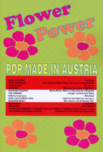 Flower Power - Pop Made In Austria - cliquer ici