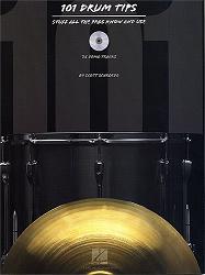 101 Drum Tips - Stuff all the Pros Know and Use - cliquer ici