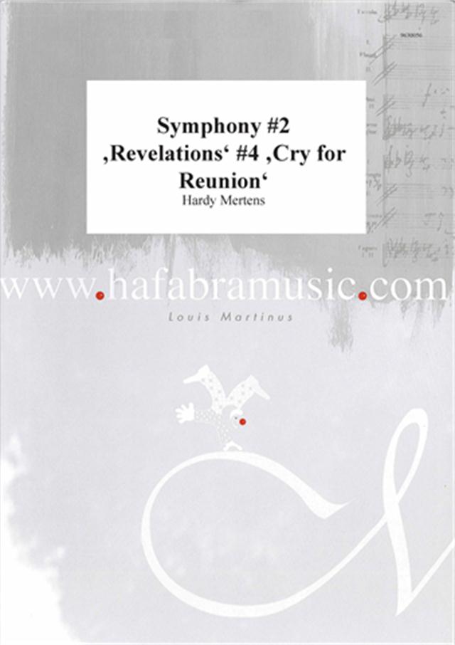 Symphony #2 'Revelations' #4 'Cry for Reunion' - cliquer ici Symphony #2 'Revelations' #4 'Cry for Reunion' - cliquer ici