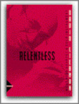 Relentless - cliquer ici