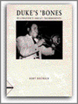 Duke's 'Bones: Ellington's Great Trombonists - cliquer ici