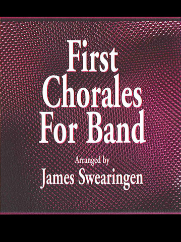 First Chorales for Band - cliquer ici