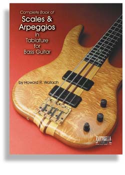 Complete Book of Scales and Arpeggios in Tablature For Bass - cliquer ici