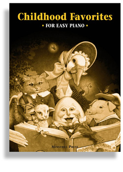 Childhood Favorites for Easy Piano - cliquer ici Childhood Favorites for Easy Piano - cliquer ici