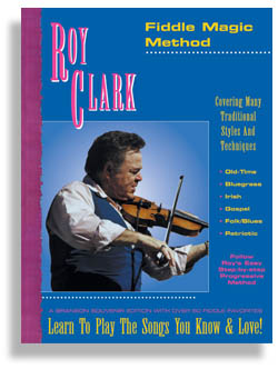 Roy Clark's Fiddle Magic Method - cliquer ici
