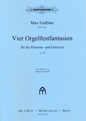 4 Orgelfantasien für die Passions- und Osterzeit Op.108 - cliquer ici 4 Orgelfantasien für die Passions- und Osterzeit Op.108 - cliquer ici
