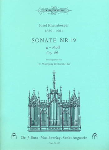 Orgelsonate #19 Op.193, g-Moll - cliquer ici