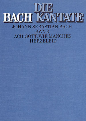 Ach Gott, wie manches Herzeleid - cliquer ici