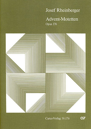 Rheinberger: Neun Advents-Motetten op. 176 - cliquer ici Rheinberger: Neun Advents-Motetten op. 176 - cliquer ici