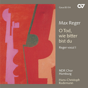 Reger: O Tod, wie bitter bist du. Reger vocal I (Rademann) - cliquer ici
