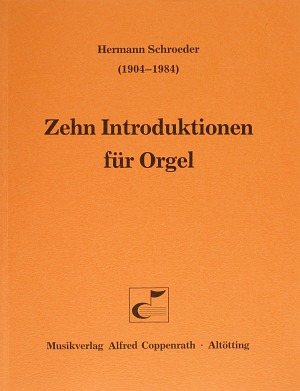 Schroeder, Zehn Introduktionen f�r Orgel - cliquer ici
