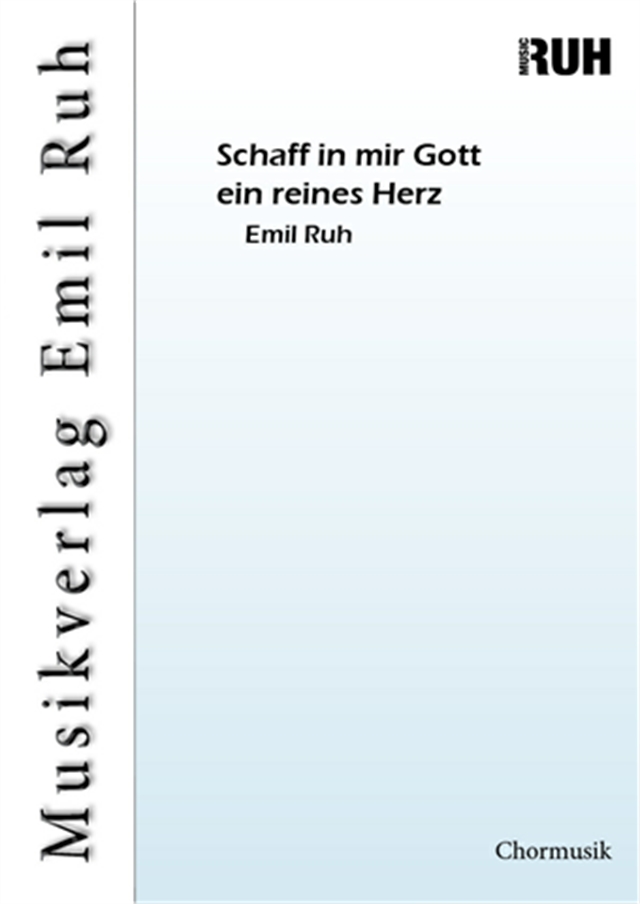 Schaff in mir Gott ein reines Herz - cliquer ici