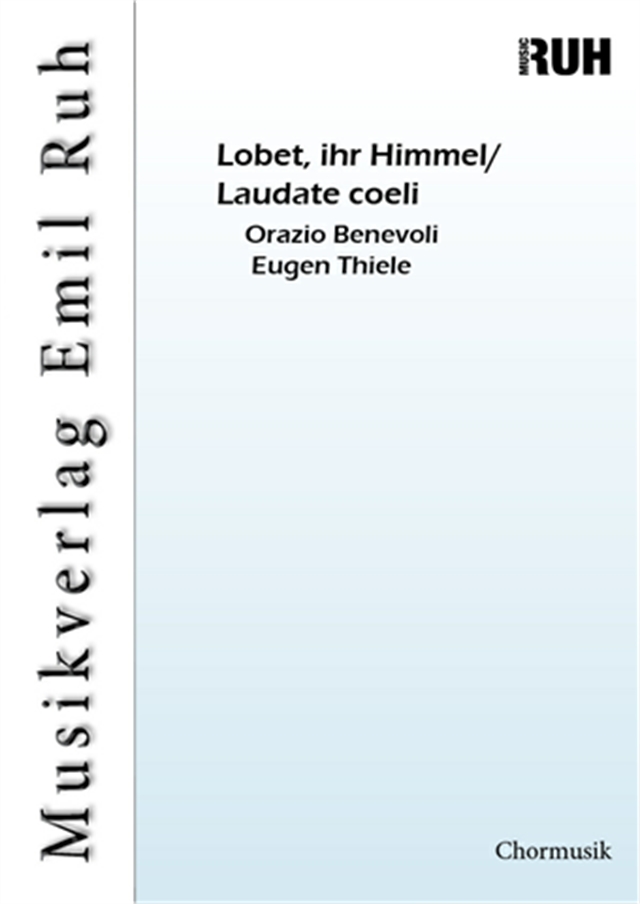 Lobet, ihr Himmel/Laudate coeli - cliquer ici Lobet, ihr Himmel/Laudate coeli - cliquer ici