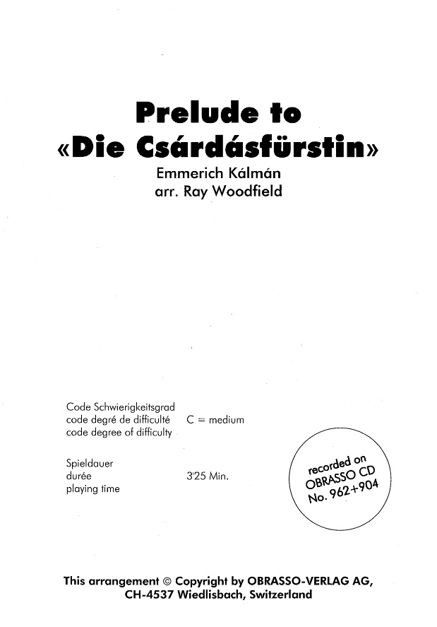 Prelude to 'Die Csardasfrstin' - cliquer ici