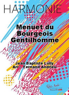Menuet du Bourgeois Gentilhomme - cliquer ici