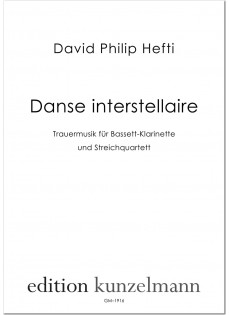 Danse interstellaire (Trauermusik fr Bassett-Klarinette und Streichquartett) - cliquer ici