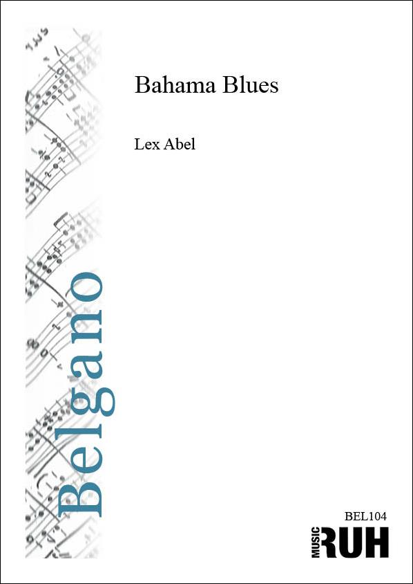 Bahama Blues - cliquer ici Bahama Blues - cliquer ici