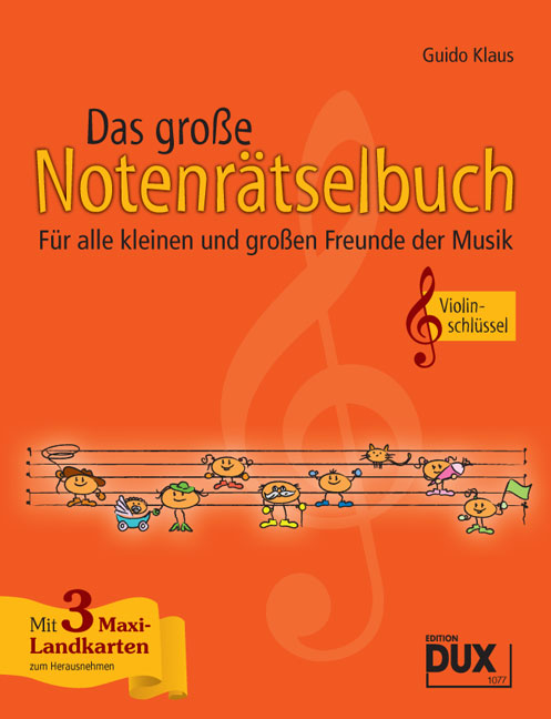 Grosse Notenrätselbuch, Das, Ausgabe Violinschlüssel - cliquer ici Grosse Notenrätselbuch, Das, Ausgabe Violinschlüssel - cliquer ici