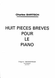 8 Pièces brèves - cliquer ici 8 Pièces brèves - cliquer ici