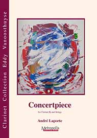 Concertpiece for Clarinet and strings - Score and Parts - cliquer ici Concertpiece for Clarinet and strings - Score and Parts - cliquer ici