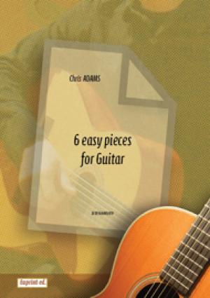 6 Easy Pieces for Guitar - cliquer ici