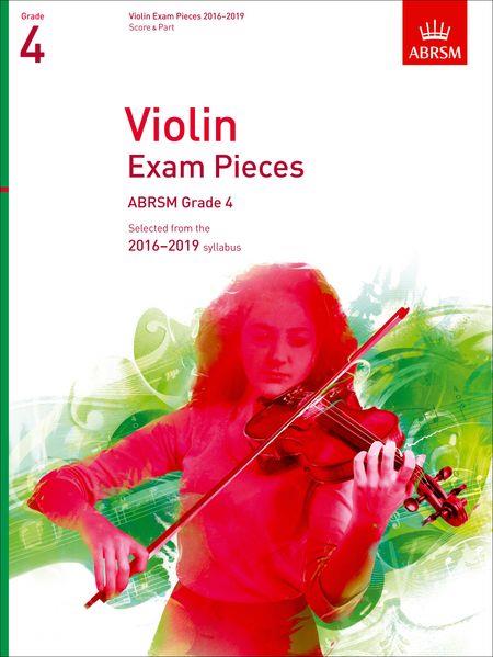 Violin Exam Pieces 2016-2019, ABRSM Grade 4: Selected from the 2016-2019 syllabus - cliquer ici