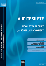 Audite silete (Now listen, be quiet / Ja, höret und schweiget) - cliquer ici Audite silete (Now listen, be quiet / Ja, höret und schweiget) - cliquer ici
