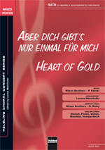 Aber dich gibt's nur einmal fr mich (Heart of Gold) - cliquer ici