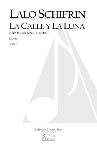 La Calle y la Luna for 6-Player Tango Ensemble - cliquer ici