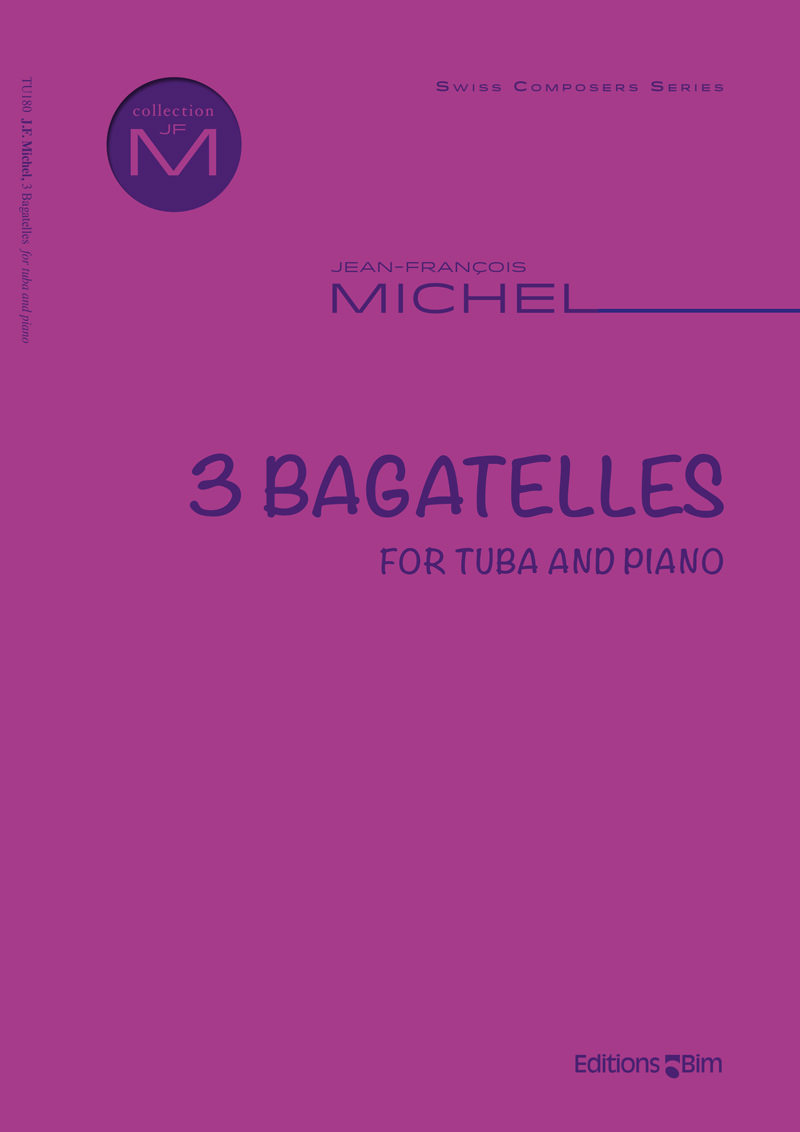 3 Bagatelles - cliquer ici 3 Bagatelles - cliquer ici