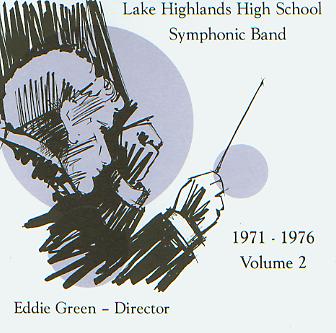 Lake Highlands High School Symphonic Band 1971 - 1976 #2 - cliquer ici