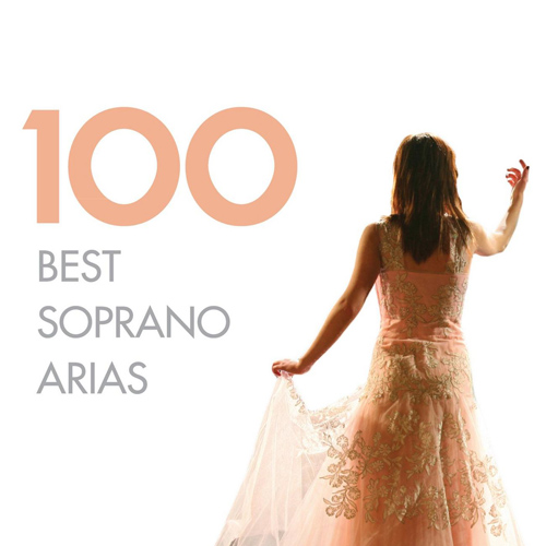 100 Best Soprano Arias - cliquer ici