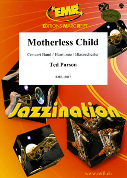 Motherless Child - cliquer ici Motherless Child - cliquer ici