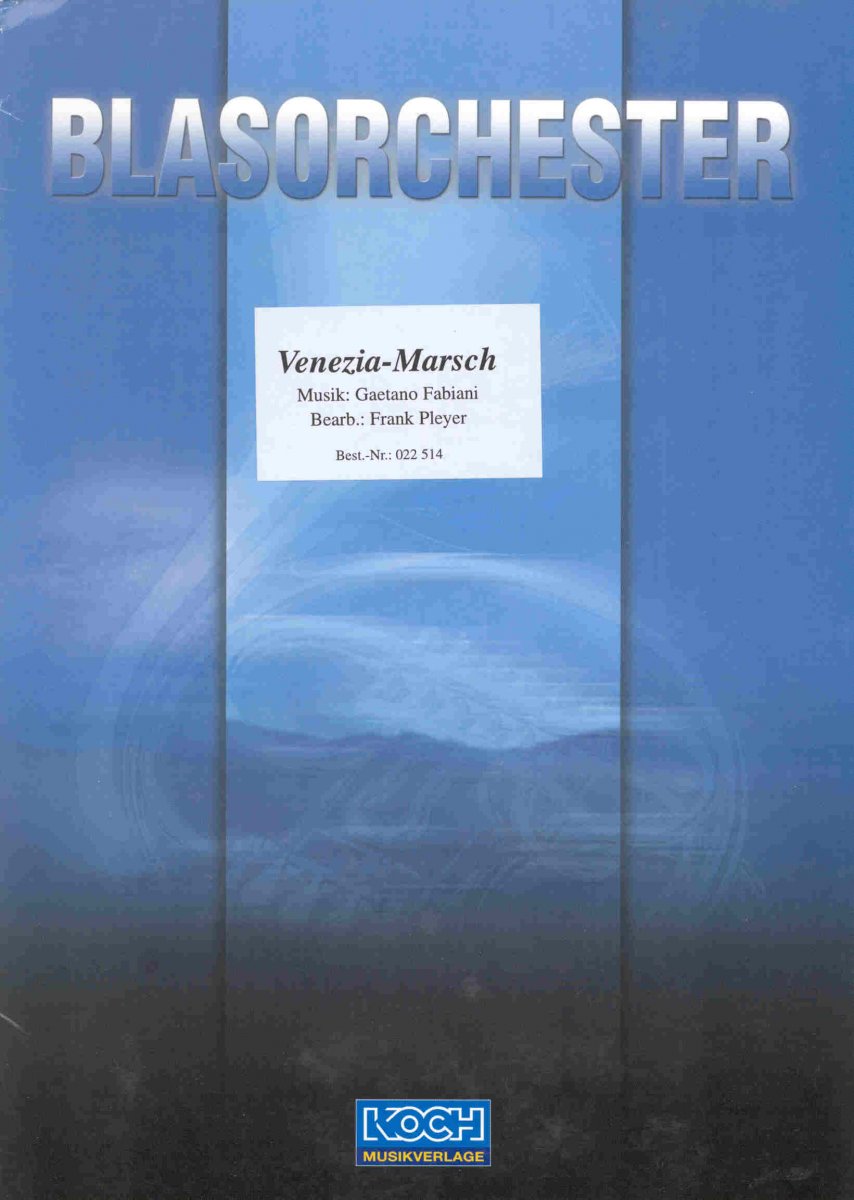 Venezia Marsch - cliquer ici