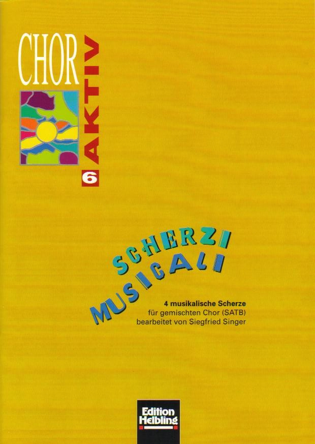 Scherzi Musicali (Chor Aktiv #6) - cliquer ici