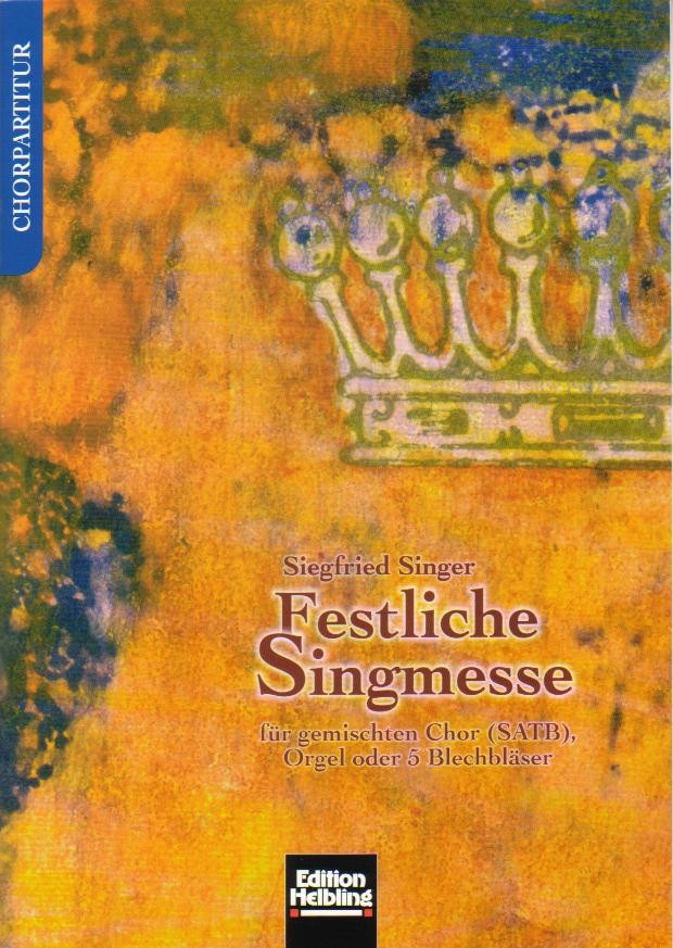Festliche Singmesse - cliquer ici Festliche Singmesse - cliquer ici