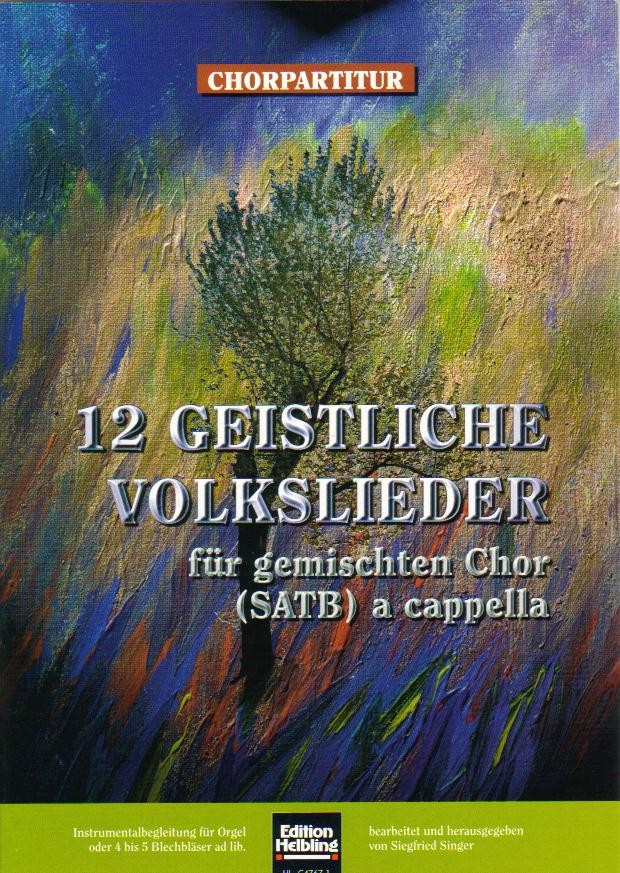 12 geistliche Volkslieder - cliquer ici 12 geistliche Volkslieder - cliquer ici