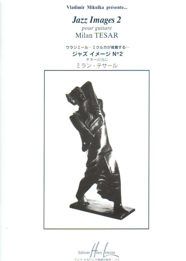 JAZZ IMAGES #2 POUR GUITARE - cliquer ici