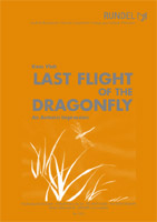 Last Flight of the Dragonfly (Der letzte Flug der blauen Libelle) - cliquer ici