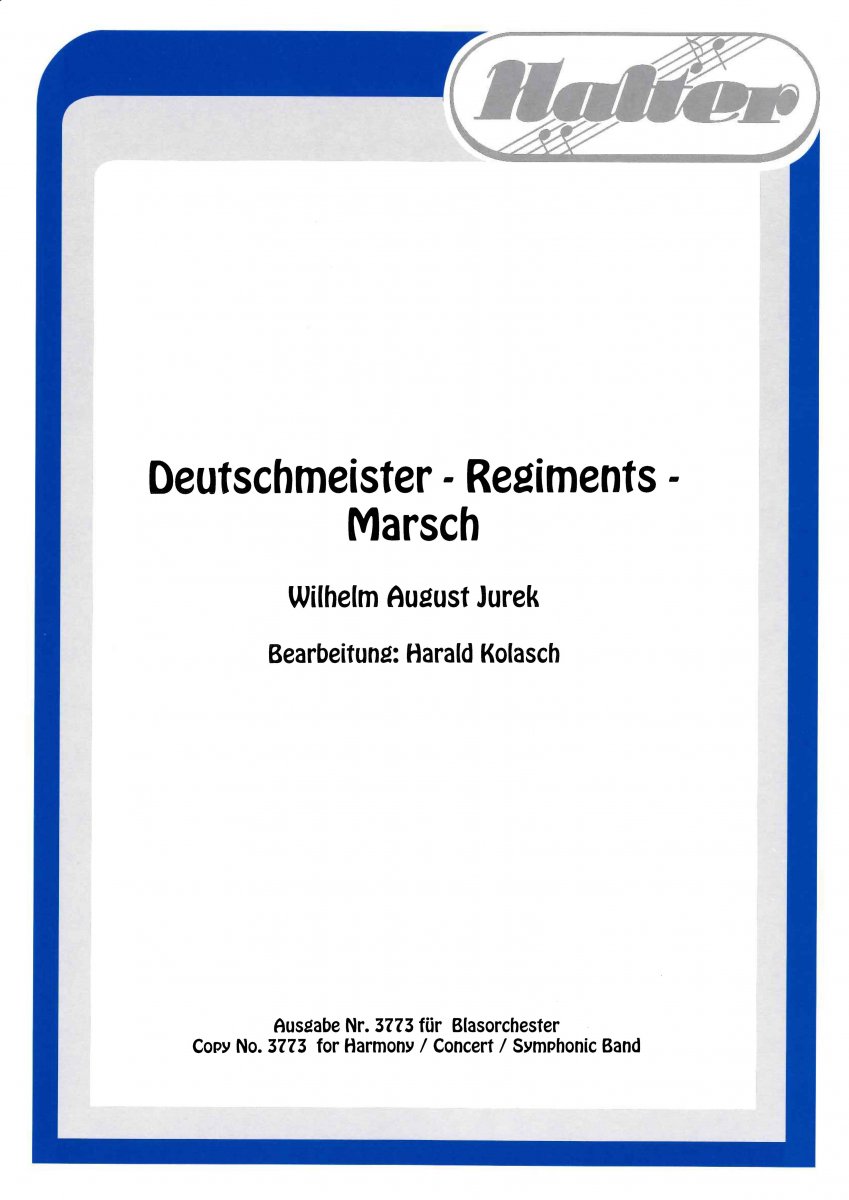 Deutschmeister Regiments-Marsch - cliquer ici