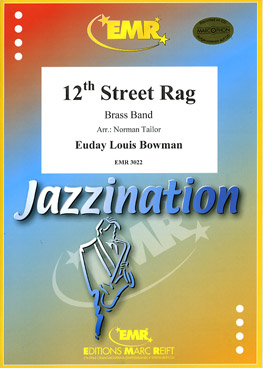 12th Street Rag - cliquer ici 12th Street Rag - cliquer ici