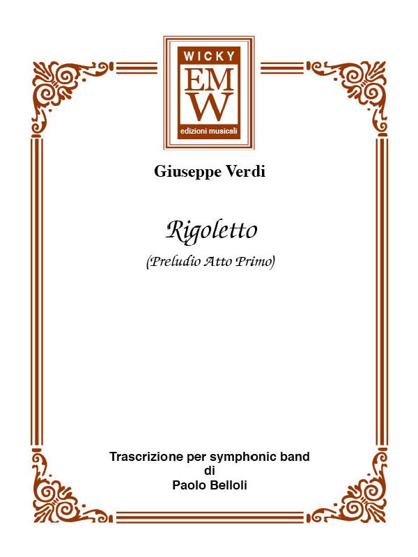 Preludio da Rigoletto - cliquer ici Preludio da Rigoletto - cliquer ici