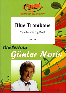 Blue Trombone - cliquer ici