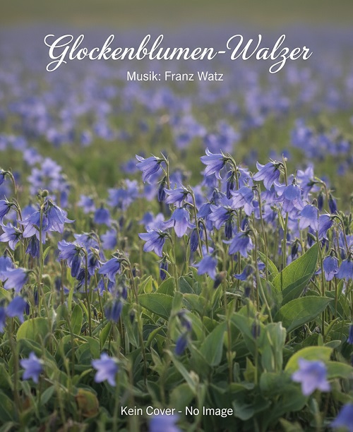 Glockenblumen-Walzer - cliquer ici